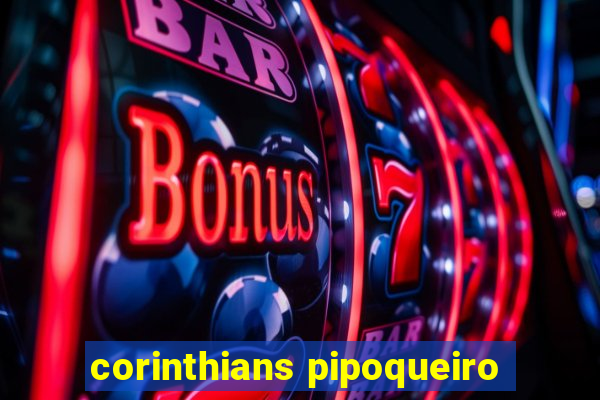 corinthians pipoqueiro